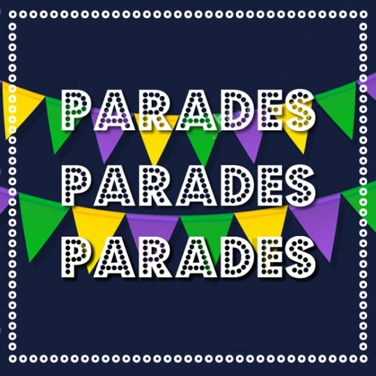 paradesparadesparades Mardi Gras! Galveston